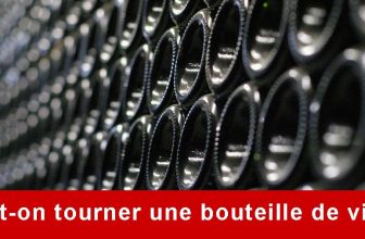 Doit-on tourner une bouteille pour conserver le vin ?